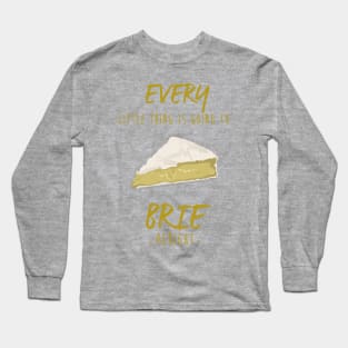 Brie Alright Long Sleeve T-Shirt